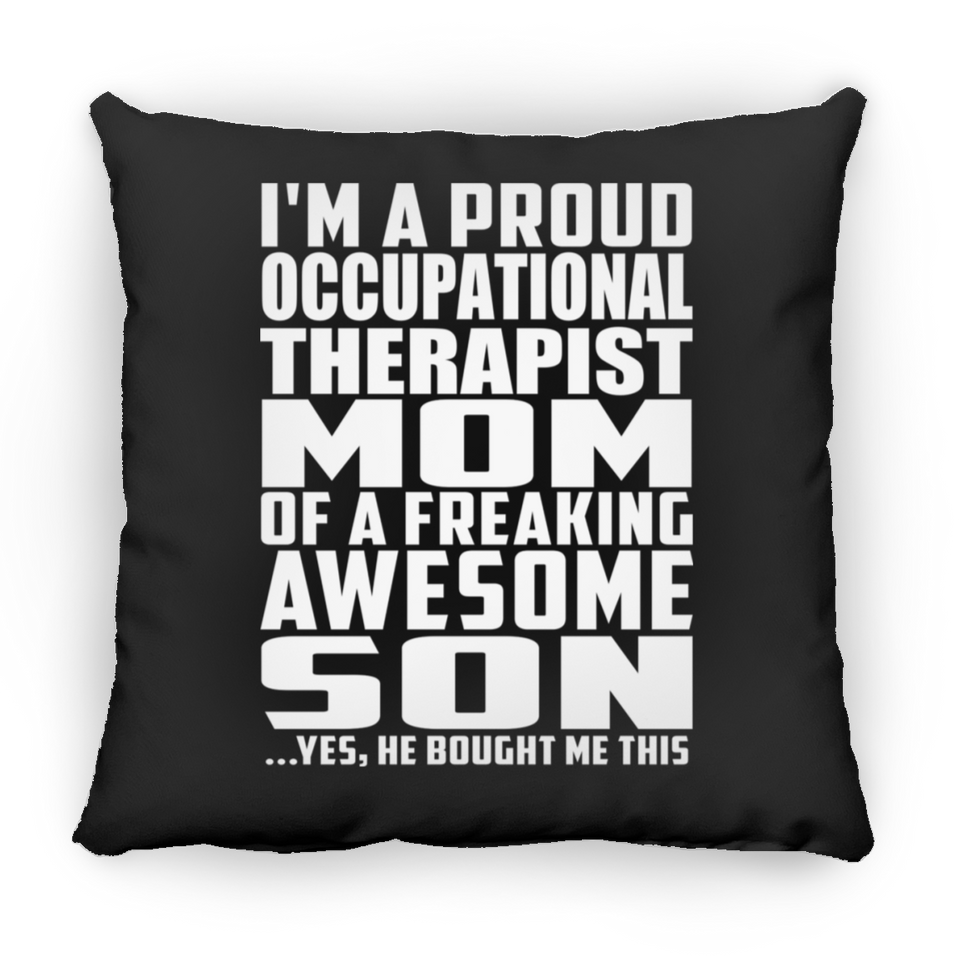 Proud Occupational Therapist Mom Of Awesome Son - Throw Pillow Black