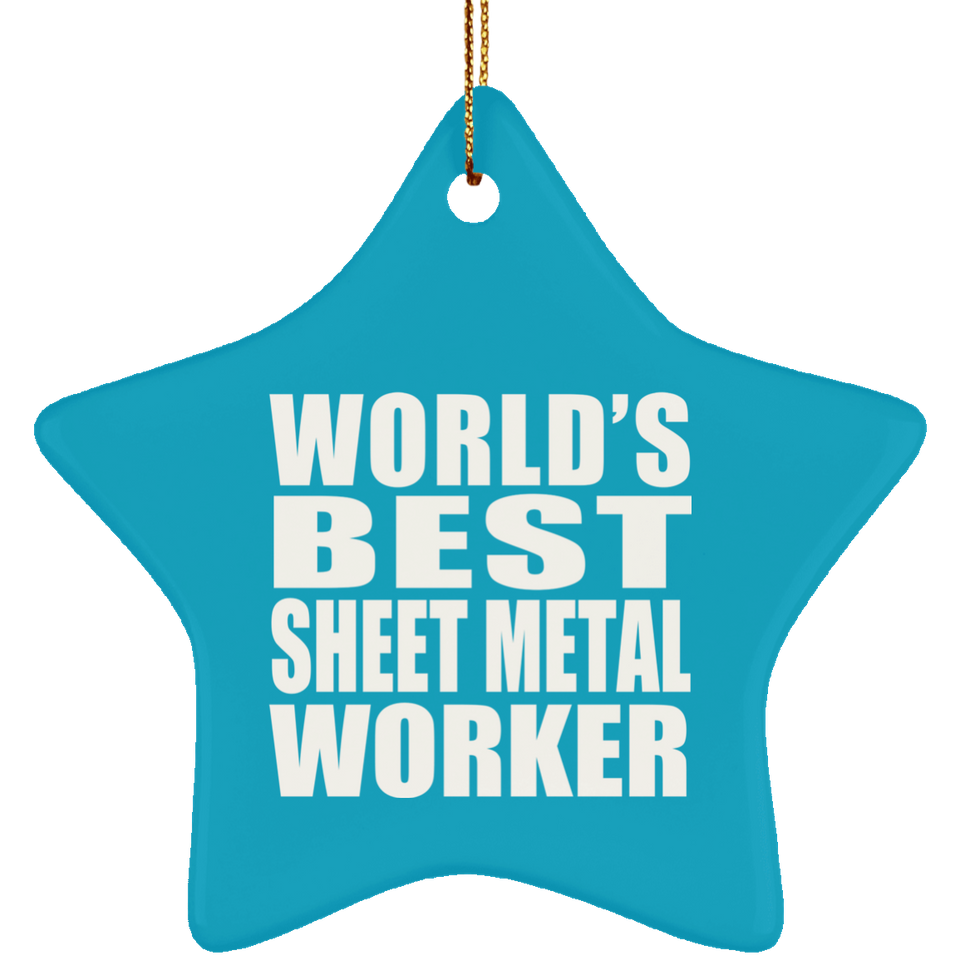 World's Best Sheet Metal Worker - Star Ornament