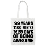 99th Birthday 99 Years 1188 Months 36159 Days Of Awesome - Tote Bag White
