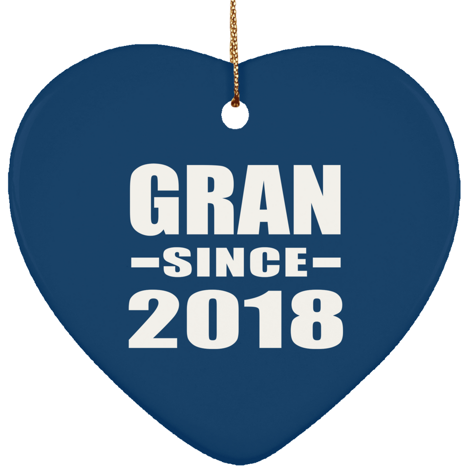Gran Since 2018 - Heart Ornament