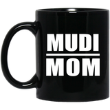 Mudi Mom - 11oz Coffee Mug Black