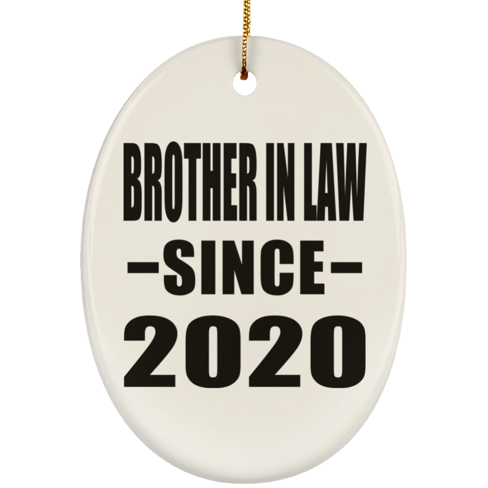 Brother In Law Since 2020 - Oval Ornament