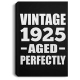 99th Birthday Vintage 1925 Aged Perfectly - Canvas Portrait
