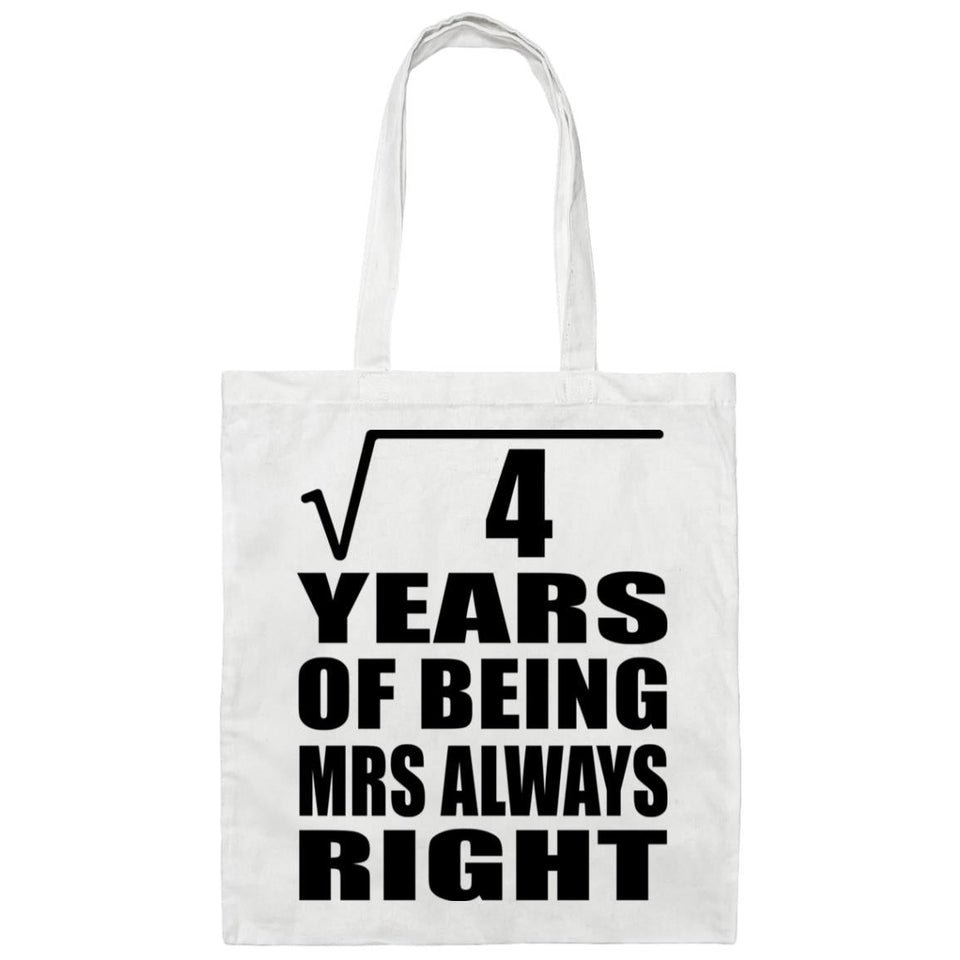2nd Anniversary Square Root of 4 Years Mrs Always Right - Tote Bag White