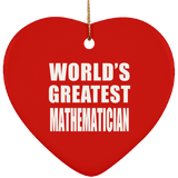 World's Greatest Mathematician - Heart Ornament