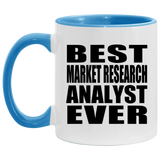Best Market Research Analyst Ever - 11oz Accent Mug Blue
