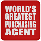 World's Greatest Purchasing Agent - Drink Coaster