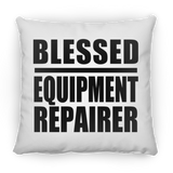 Blessed Equipment Repairer - Throw Pillow