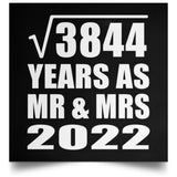 62nd Anniversary Square Root of 3844 Years As Mr & Mrs 2022 - Poster Square
