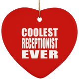 Coolest Receptionist Ever - Heart Ornament