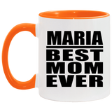 Maria Best Mom Ever - 11oz Accent Mug Orange