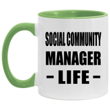 Social Community Manager Life - 11oz Accent Mug Green