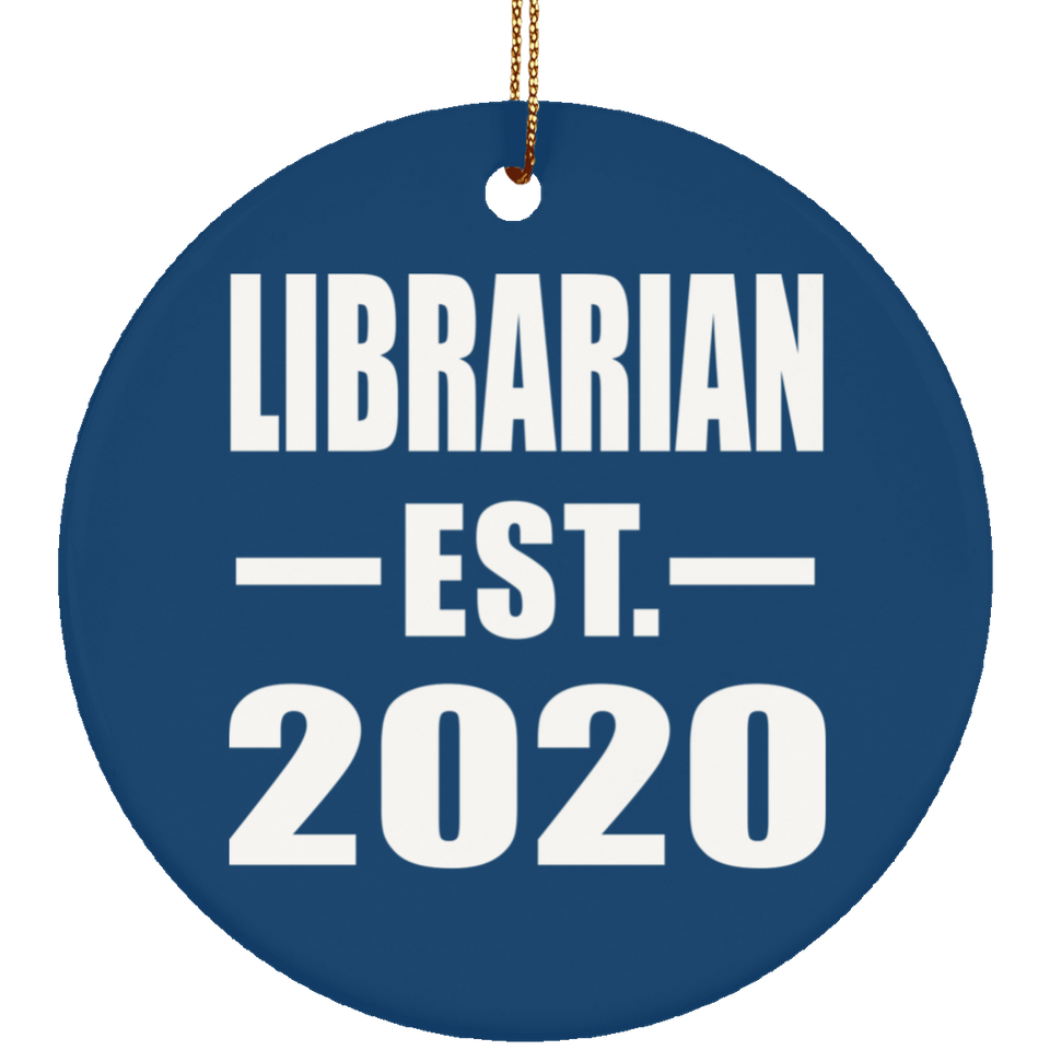 Librarian Established EST. 2020 - Circle Ornament