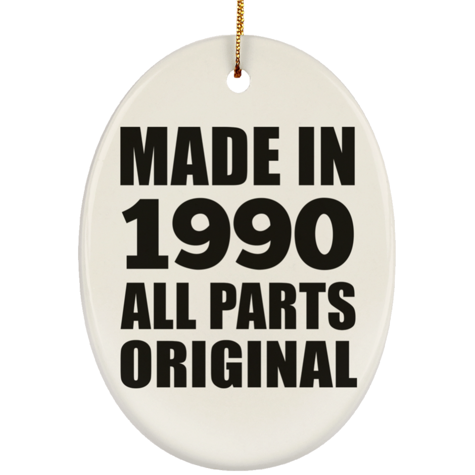 34th Birthday Made in 1990 All Parts Original - Oval Ornament