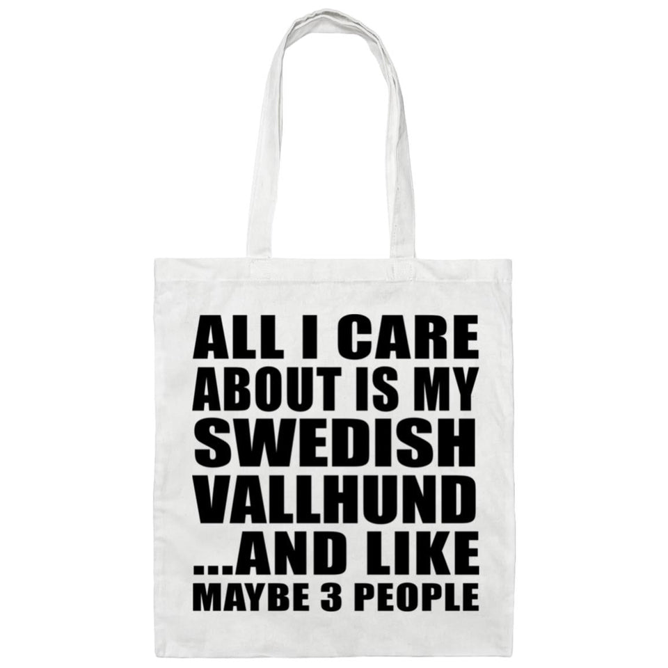 All I Care About Is My Swedish Vallhund - Tote Bag White