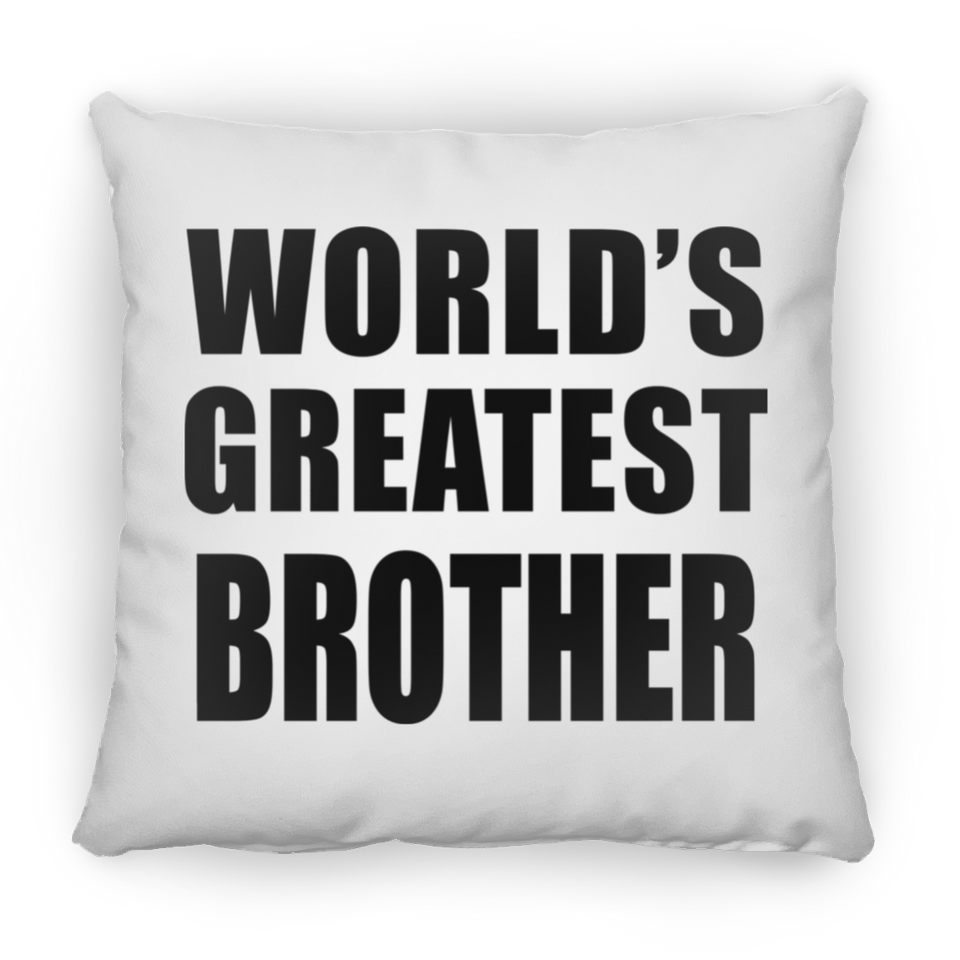 World's Greatest Brother - Throw Pillow