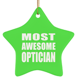 Most Awesome Optician - Star Ornament