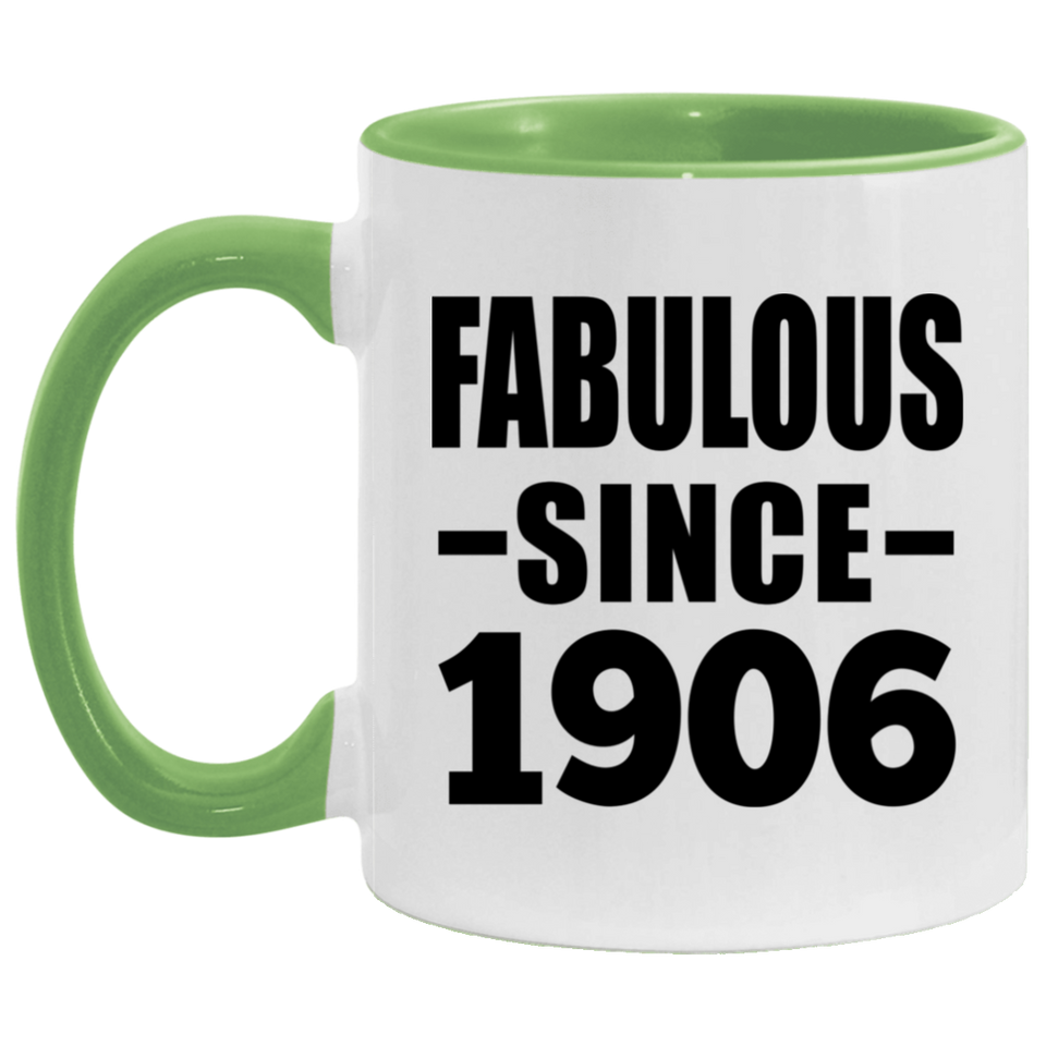 118th Birthday Fabulous Since 1906 - 11oz Accent Mug Green