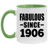 118th Birthday Fabulous Since 1906 - 11oz Accent Mug Green