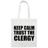 Keep Calm and Trust The Clergy - Tote Bag White
