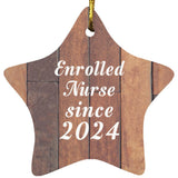 Enrolled Nurse Since 2024 - Star Ornament E