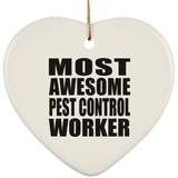 Most Awesome Pest Control Worker - Heart Ornament