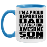 Proud Reporter Dad Of Awesome Son - 11oz Accent Mug Blue