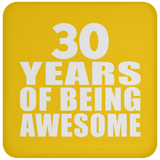 30th Birthday 30 Years Of Being Awesome - Drink Coaster