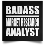 Badass Market Research Analyst - Poster Square