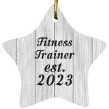Fitness Trainer Established Est. 2023 - Star Ornament F