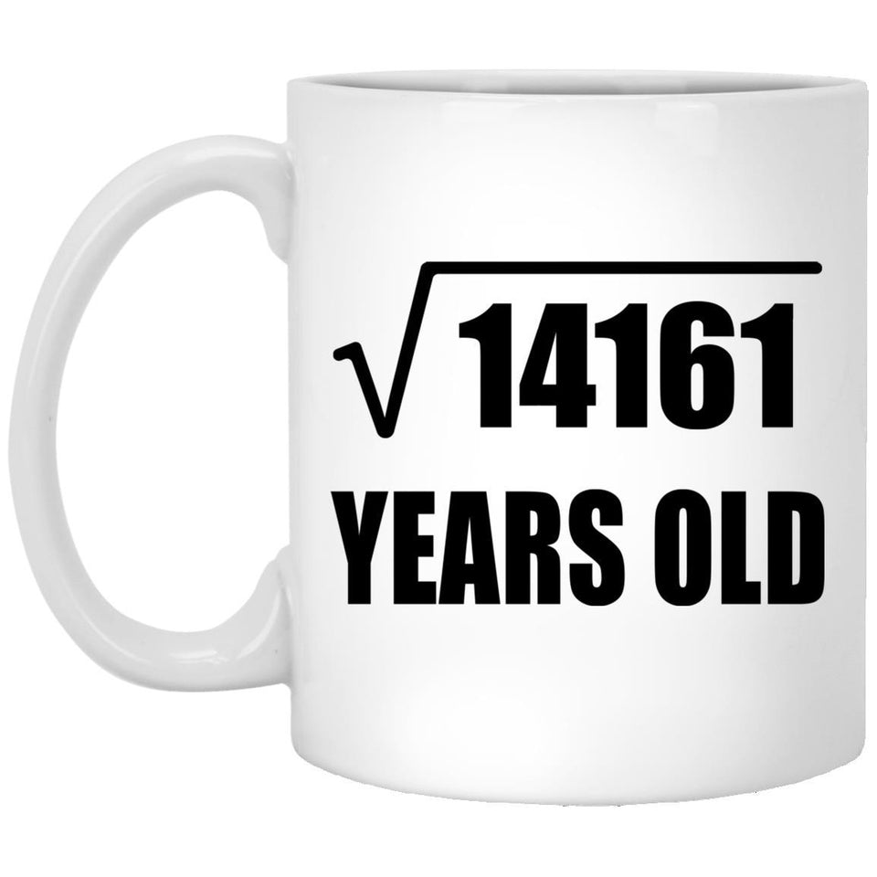 119th Birthday Square Root of 14161 Years Old - 11oz Coffee Mug