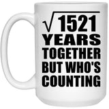 39th Anniversary Square Root of 1521 Years Who's Counting - 15oz Coffee Mug
