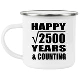 Happy 50th Anniversary Square Root of 2500 Years & Counting - 12oz Camping Mug