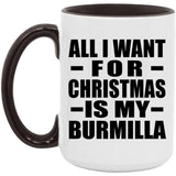 All I Want For Christmas Is My Burmilla - 15oz Accent Mug Black