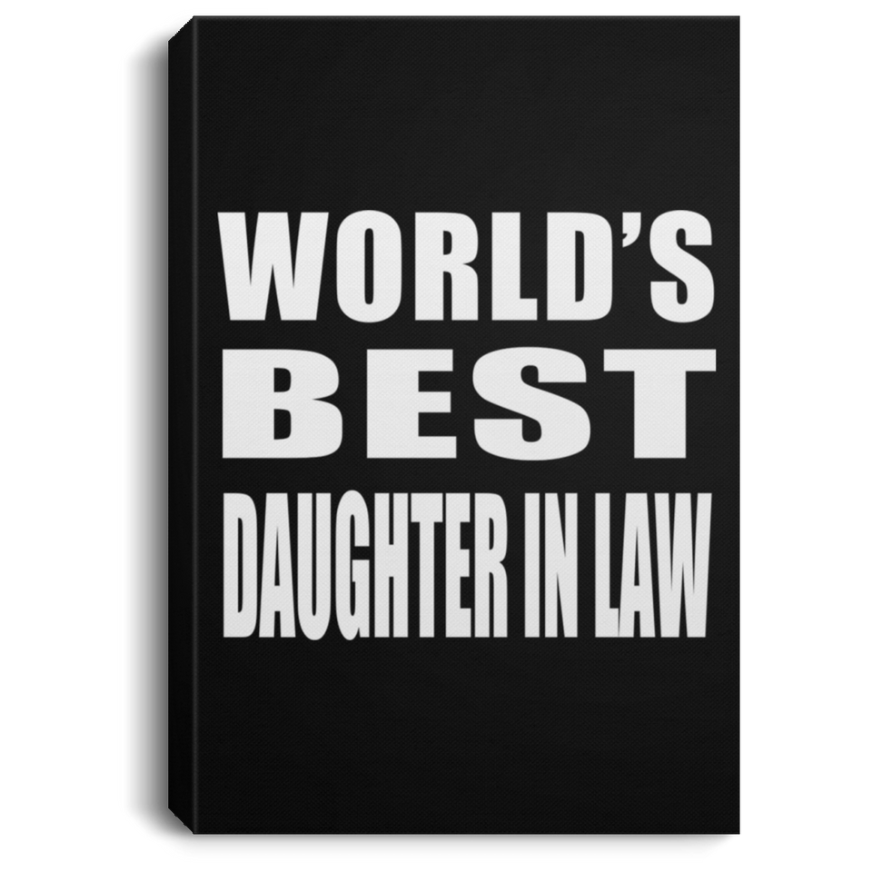 World's Best Daughter In Law - Canvas Portrait