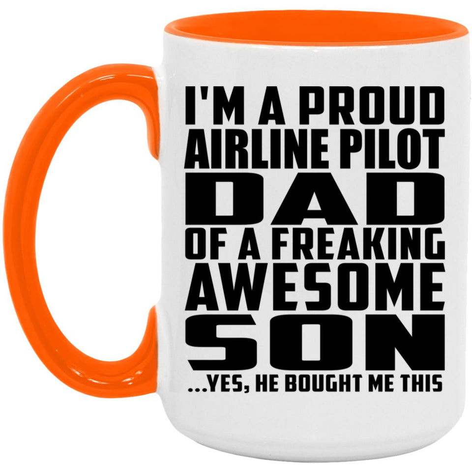 Proud Airline Pilot Dad Of Awesome Son - 15oz Accent Mug Orange