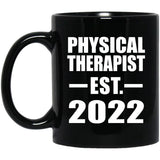 Physical Therapist Established EST. 2022 - 11oz Coffee Mug Black