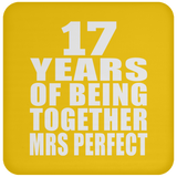 17th Anniversary 17 Years Of Being Mrs Perfect - Drink Coaster