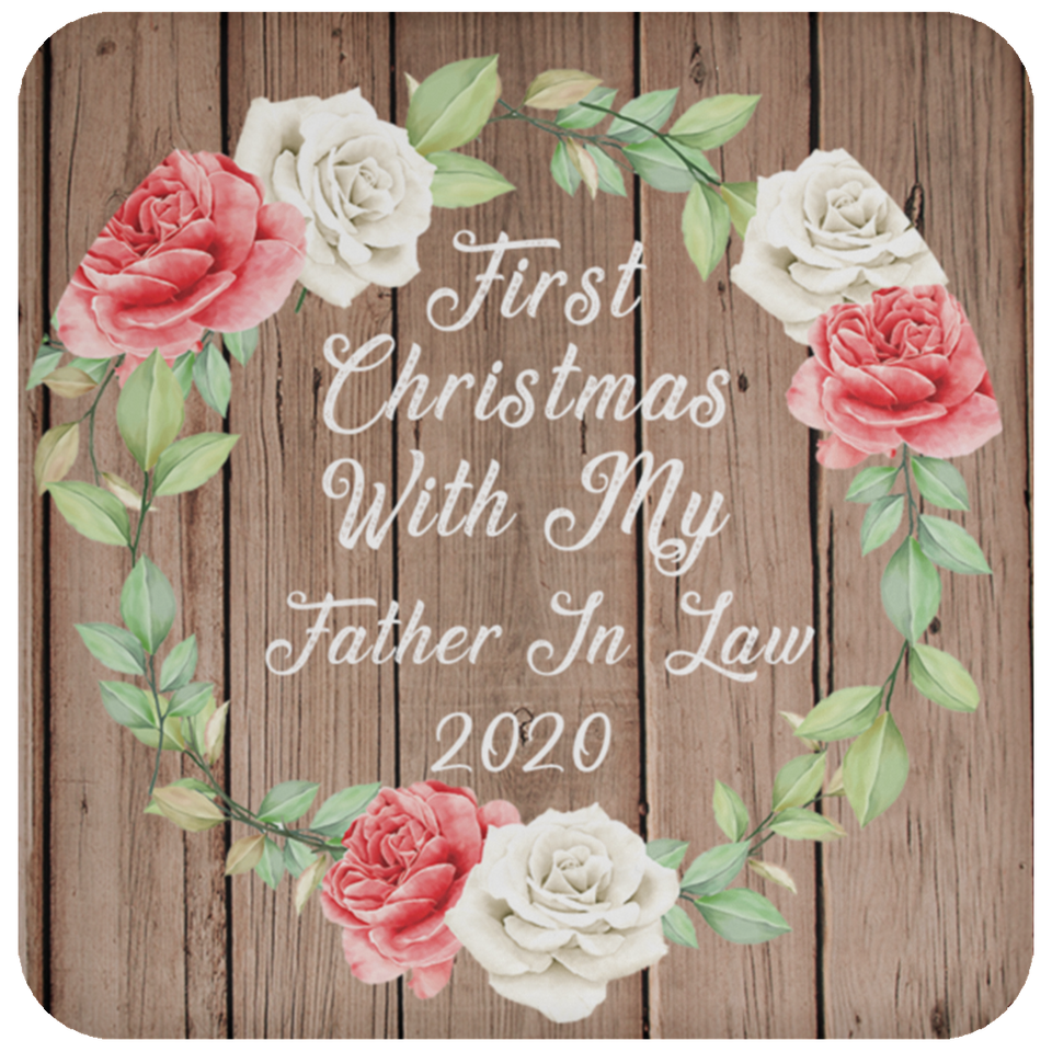 First Christmas With My Father In Law 2020 - Drink Coaster B