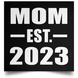 Mom Established EST. 2023 - Poster Square