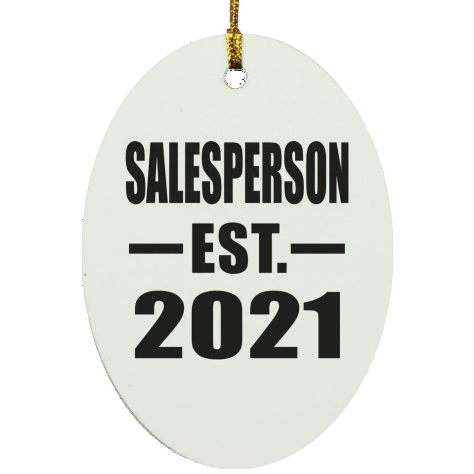 Salesperson Established EST. 2021 - Oval Ornament