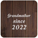 Grandmother Since 2022 - Drink Coaster D