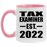 Tax Examiner Established EST. 2022 - 11oz Accent Mug Pink