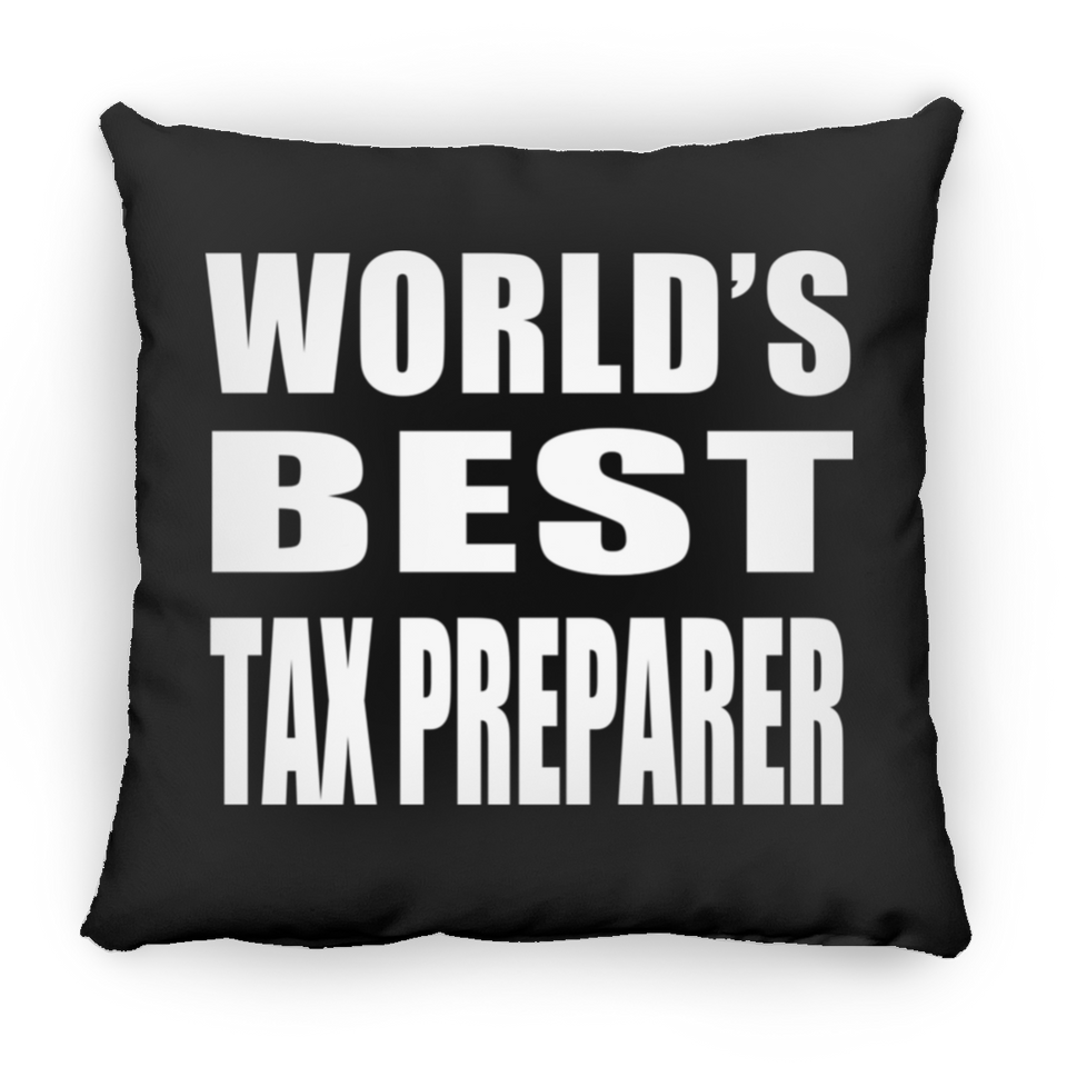 World's Best Tax Preparer - Throw Pillow Black
