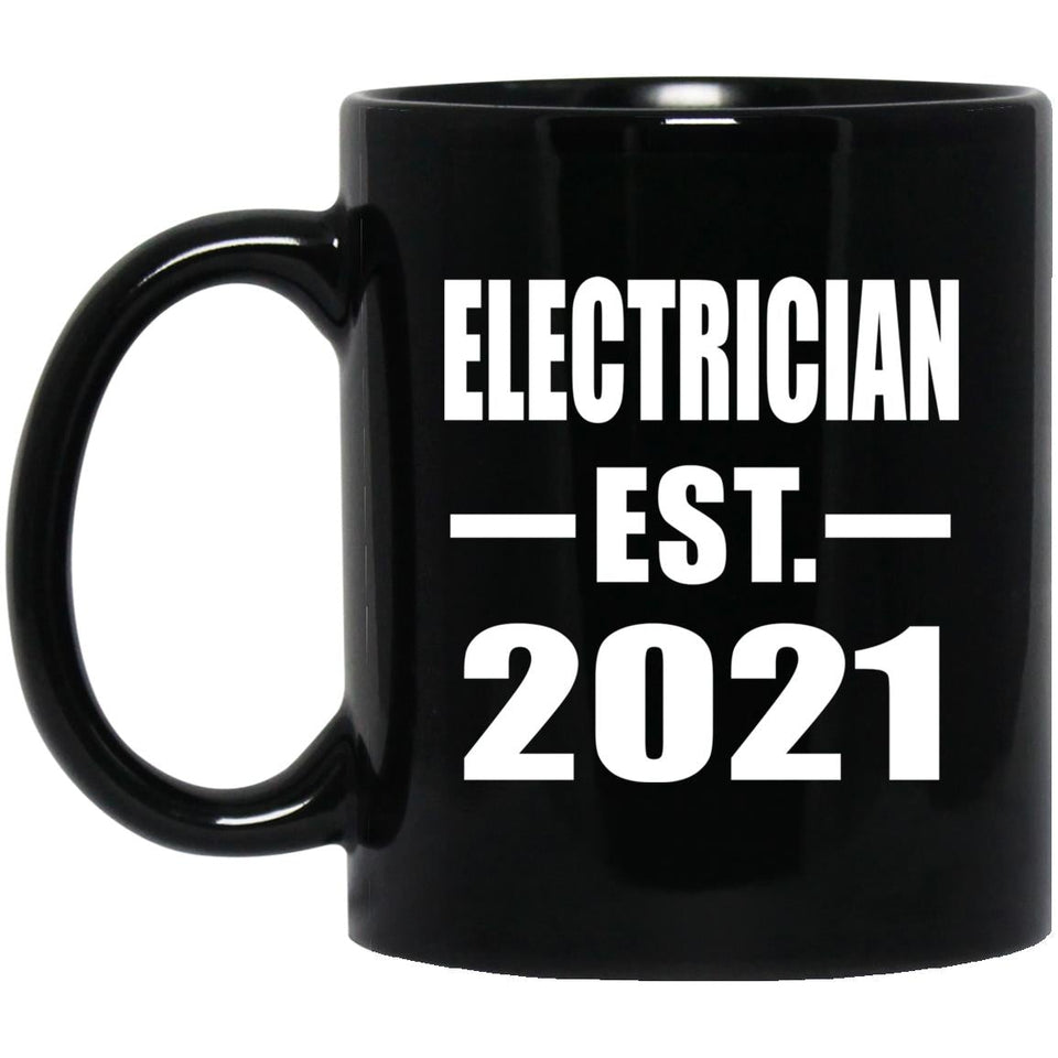 Electrician Established EST. 2021 - 11oz Coffee Mug Black