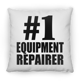 Number One #1 Equipment Repairer - Throw Pillow