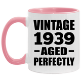 85th Birthday Vintage 1939 Aged Perfectly - 11oz Accent Mug Pink