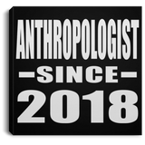 Anthropologist Since 2018 - Canvas Square