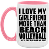 I Love My Girlfriend More Than Beach Volleyball - 15oz Accent Mug Pink
