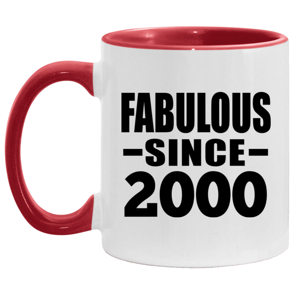 24th Birthday Fabulous Since 2000 - 11oz Accent Mug Red
